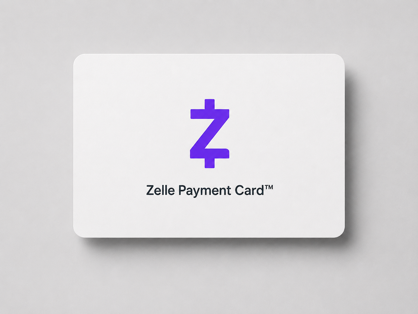 Zelle Payment Card™